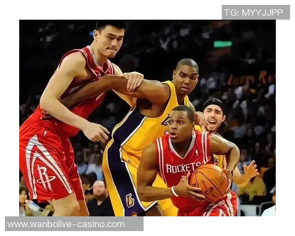运动新闻拜纳姆与姚明的巅峰对决：NBA历史上的经典时刻与球员风采解析